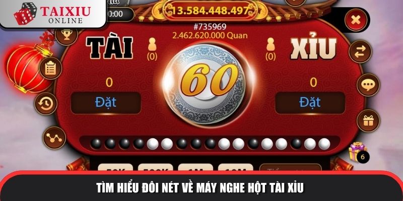 Tìm hiểu đôi nét về máy nghe hột tài xỉu